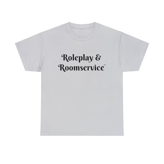 Bargain Tee "Roleplay & Roomservice"